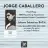 The Naumberg Recordings, 1980-2001: The Instrumentalists, Vol. 6 - Jorge Caballero