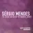 Sérgio Mendes - The Classy Catalogue Recordings Series