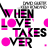 When Love Takes Over (feat. Kelly Rowland) - Electro Radio Edit