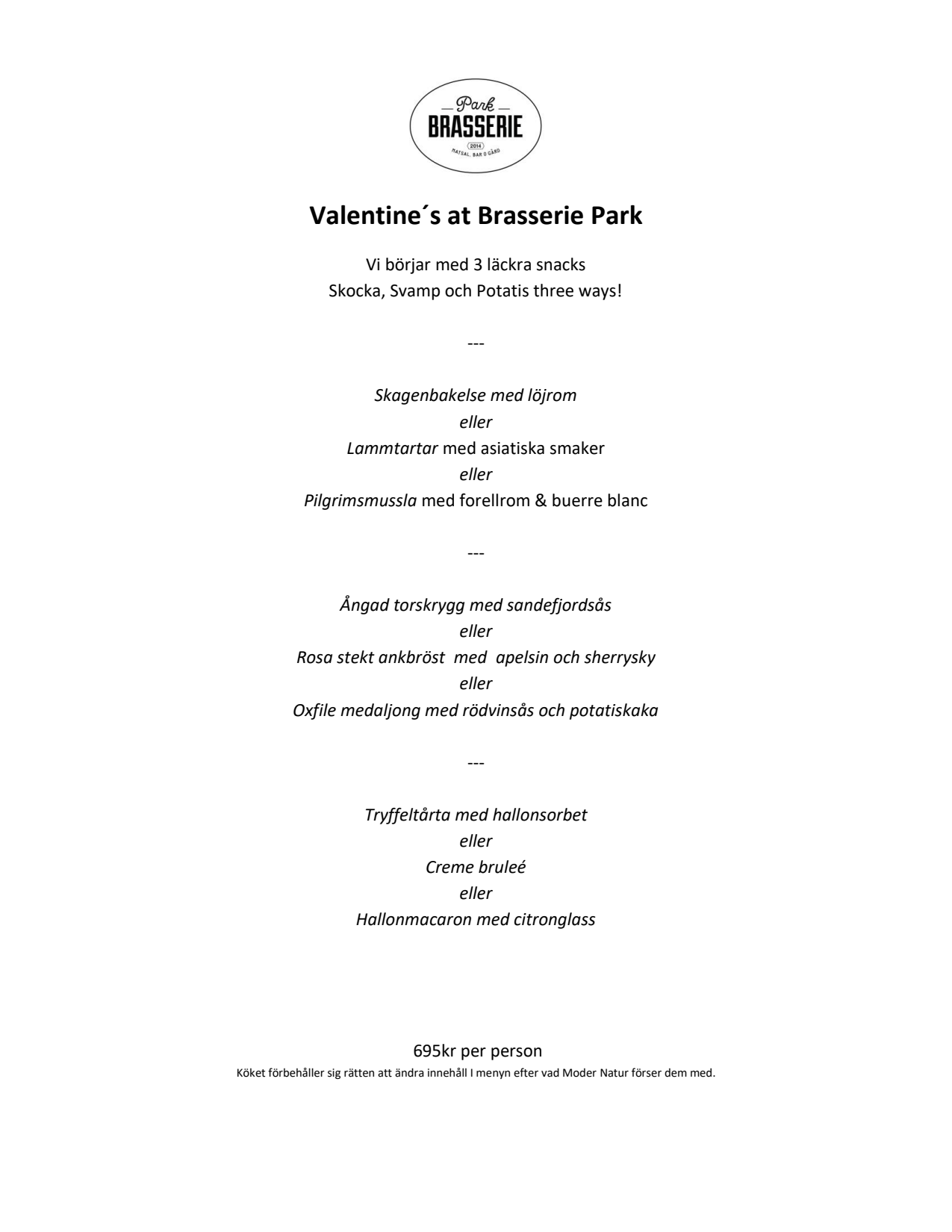 St Valentine's Day - Brasserie Park