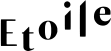 Etoile