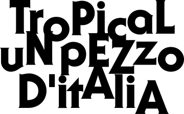 Tropical un pezzo d’italia