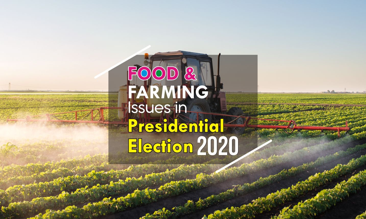 Food & Farming Issues Presidential Election 2020 FoodOnDeal