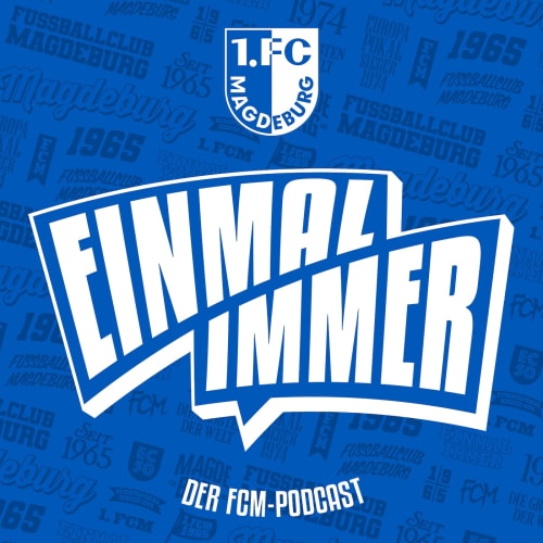 EINMAL-IMMER – der FCM-Podcast logo