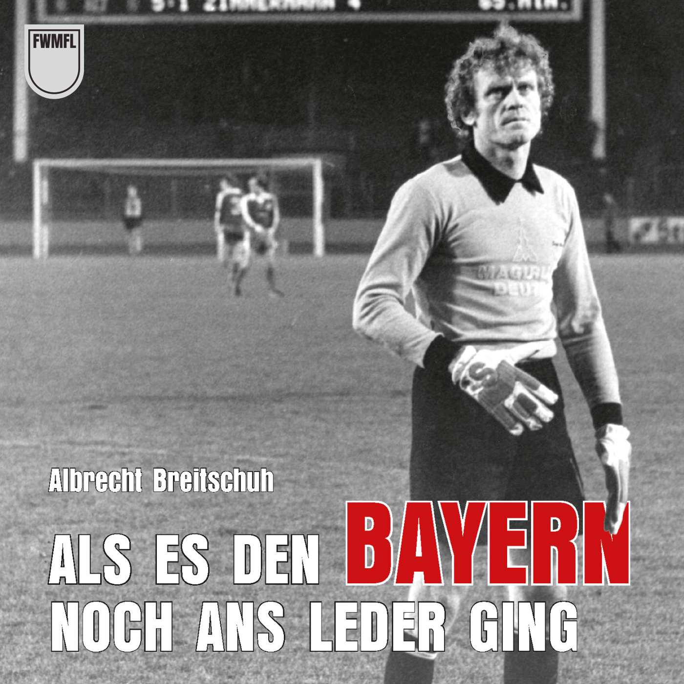 Als es den Bayern noch ans Leder ging logo