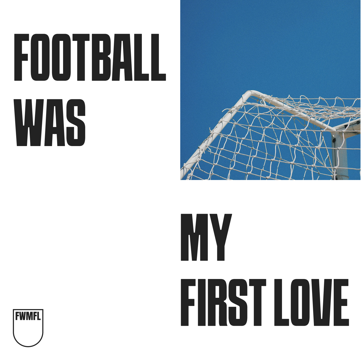 Football was my first love