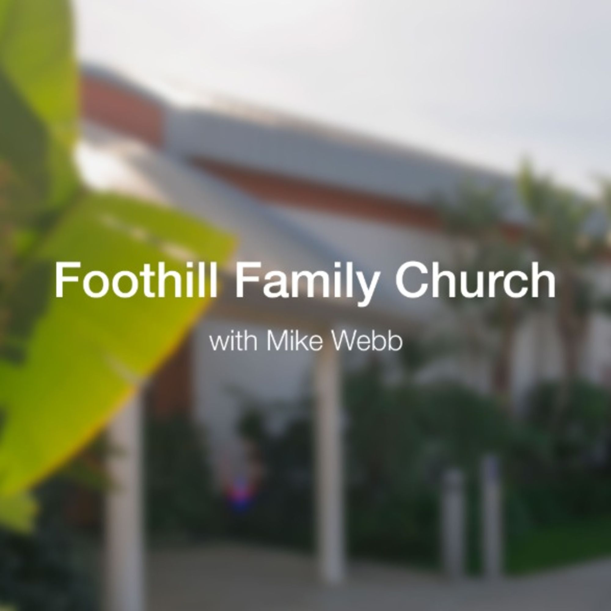 Foothill Family Church - Television