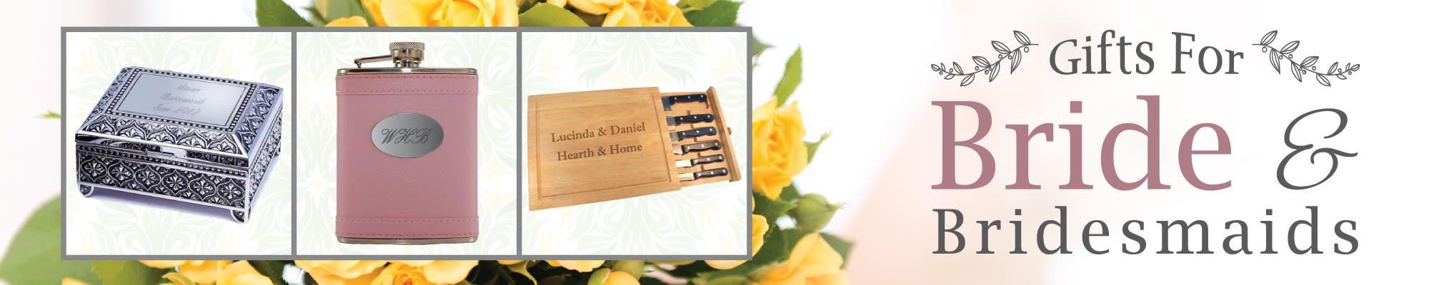 Gifts For Bride & Bridesmaids