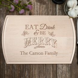 Eat Drink & Be Merry Maple Cutting Board | Personalized Cutting Board For Christmas