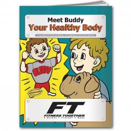 Coloring Book: Meet Buddy Your Healthy Body Promotional Custom