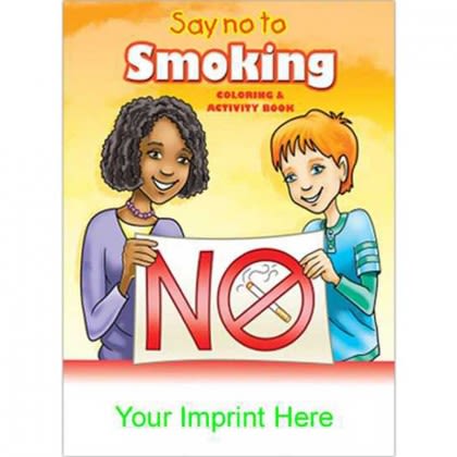 Coloring & Activity Book: Say No to Smoking