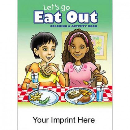 Coloring & Activity Book: Lets Go Eat Out Promotional Custom Imprinted With Logo