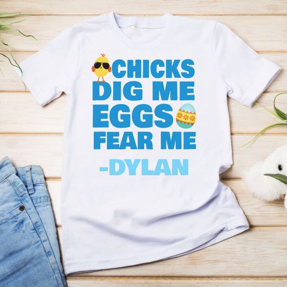 Chicks Dig Me Personalized Toddler T-Shirt