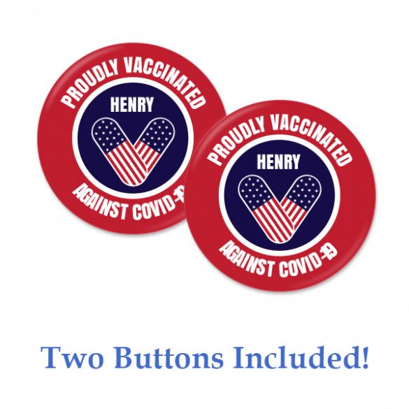 Customize These Pins for the Patriot in Your Life | Personalized Vaccinated Button