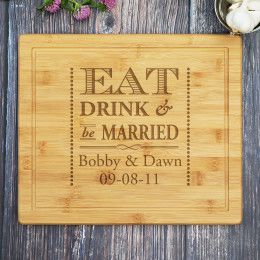 Eat, Drink & Be Married Personalized Bamboo Cutting Board