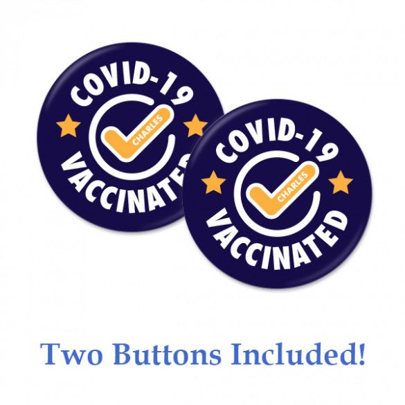 Covid-19 Vaccinated Checkmark Personalized Button - Set of 2