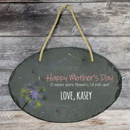 I'd Pick You Mother's Day Large Oval Personalized Slate Plaque