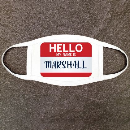 Hello My Name Personalized Face Cover - Flat