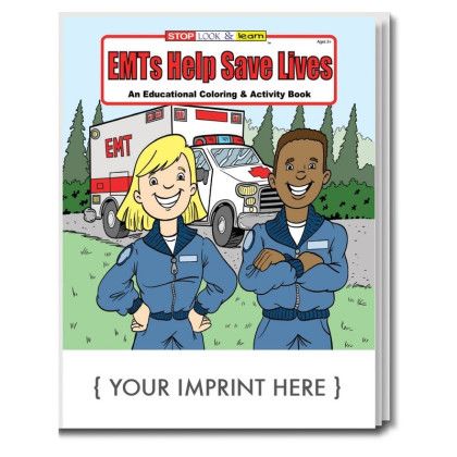 Custom EMTs Help Save Lives Coloring & Activity Book