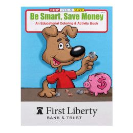 Custom Be Smart Save Money Coloring Book 