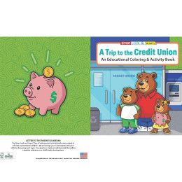 Coloring & Activity Book: A Trip to the Credit Union Coloring & Activity Book: A Trip to the Credit Union