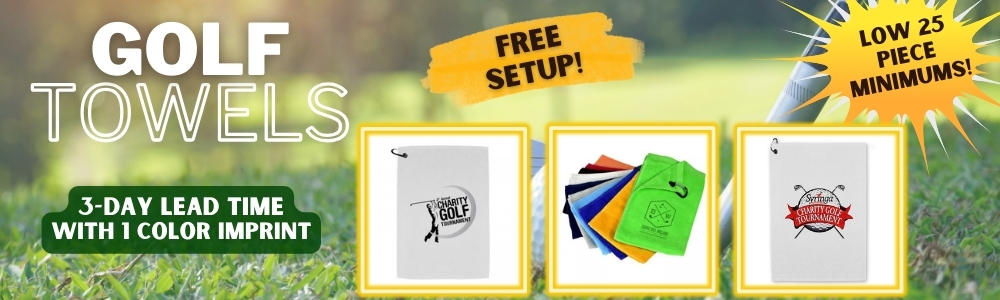Golf Towels, 3 Day Lead Time with 1 Color Imprint.  Free Setup, Low 25 Piece Minimums