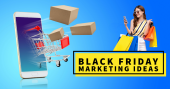 12 Black Friday Marketing Strategy Ideas & Planning Tips