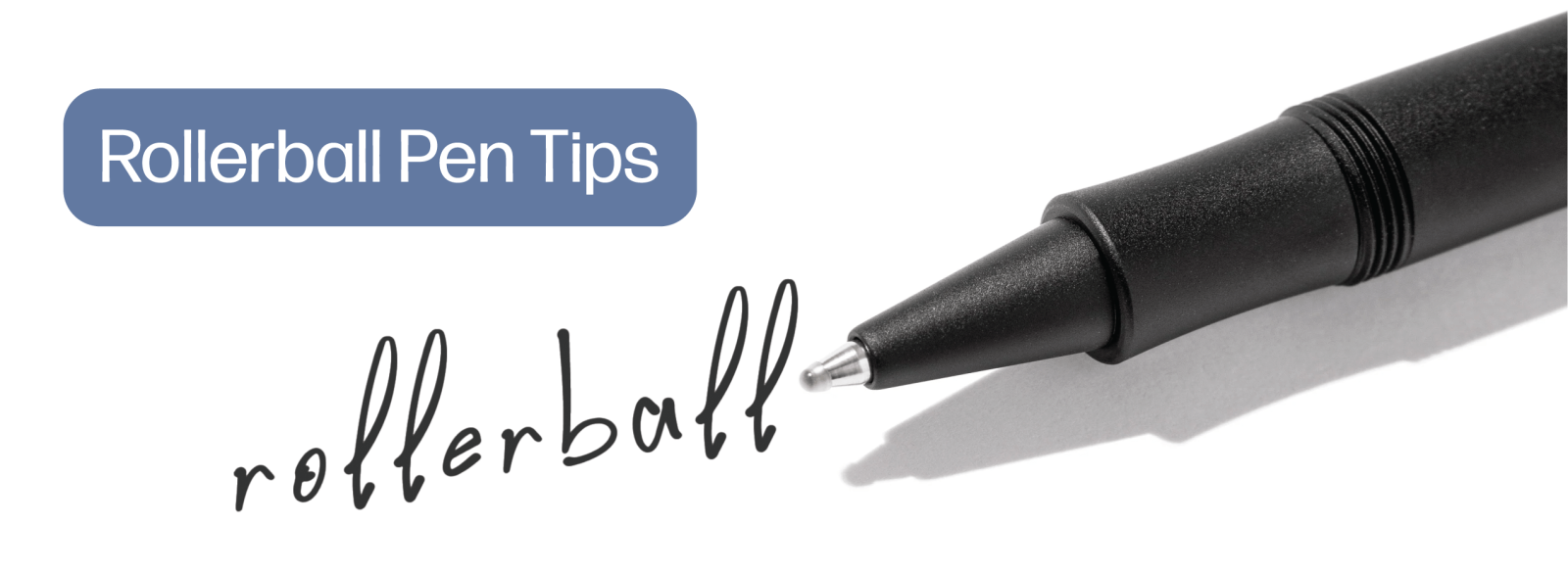 Rollerball Pen Tips