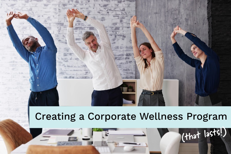 Corporate Wellness Program Ideas