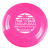 Custom High Flyer 9" Flyer Disk - Hot Pink