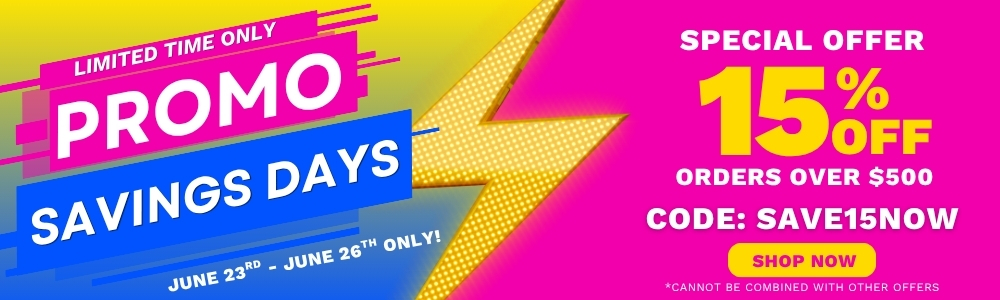 Limited time only - promo savings days - June 23rd - June 26th Only- special offer - 15% off order over $500 - code: savings15 - valid on participating items