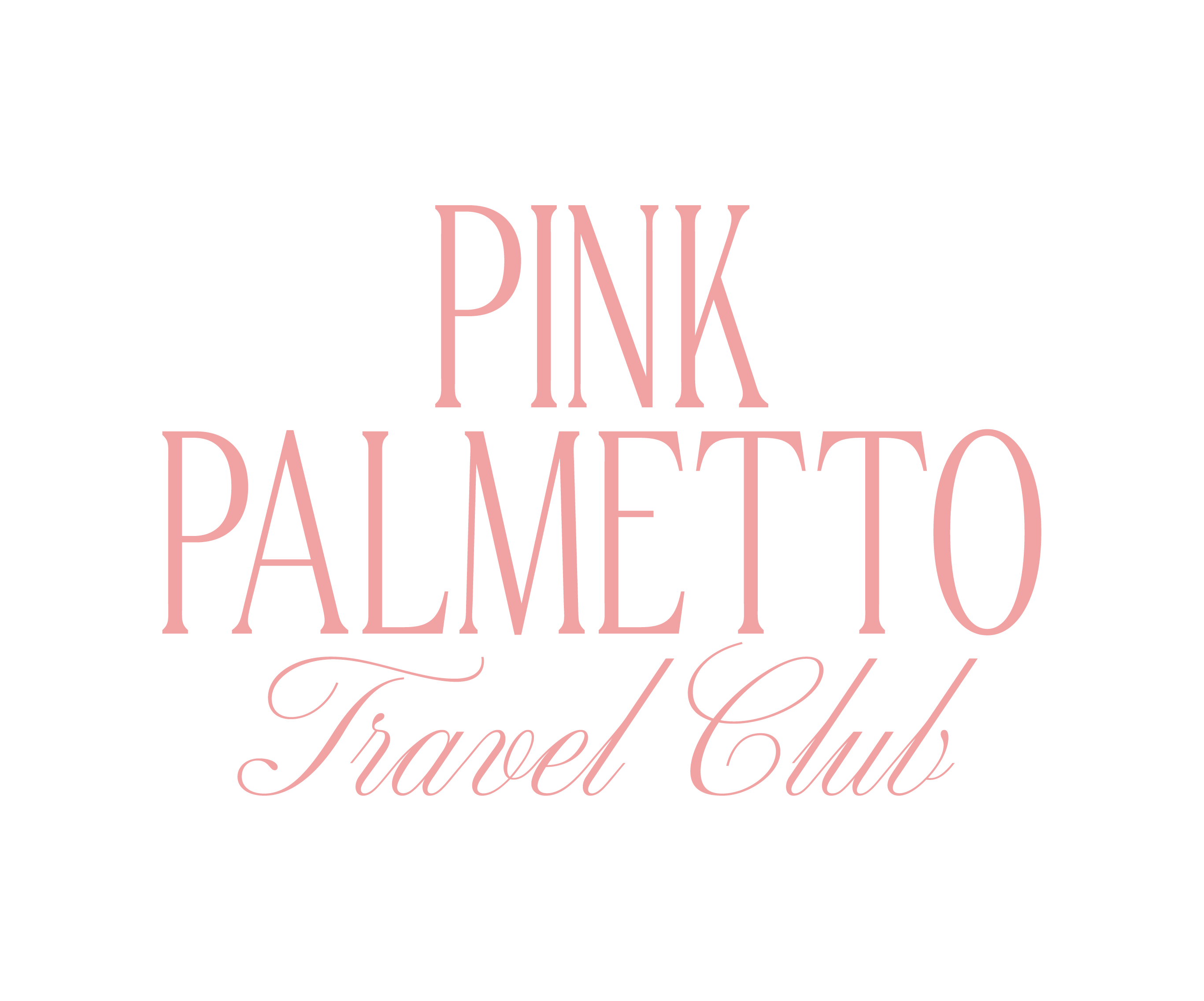 Pink Palmetto Travel Club curated by Pink Palmetto Travel Club
