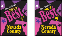Best of Nevada County, We are the proud recipient of The Union's Best of Nevada County Award in 2013 & 2021.