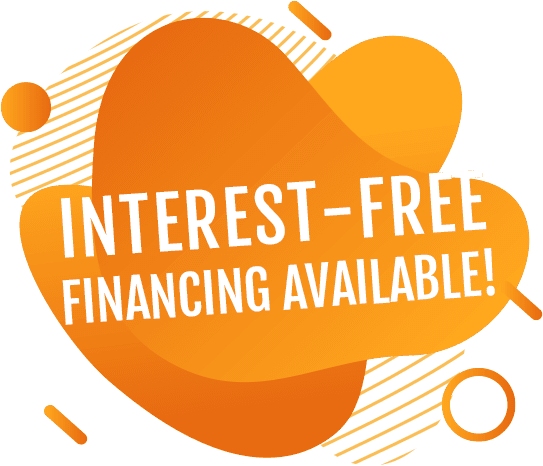 Interest-free financing available! Click to learn more!