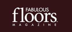 Fabulous Floors, FABULOUS FLOORS is the first consumer magazine devoted solely to flooring styles as a key element in home décor