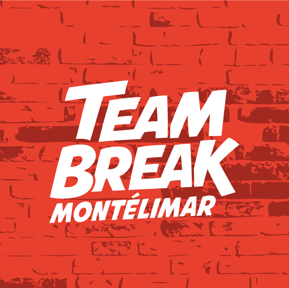 Team Break - Montélimar