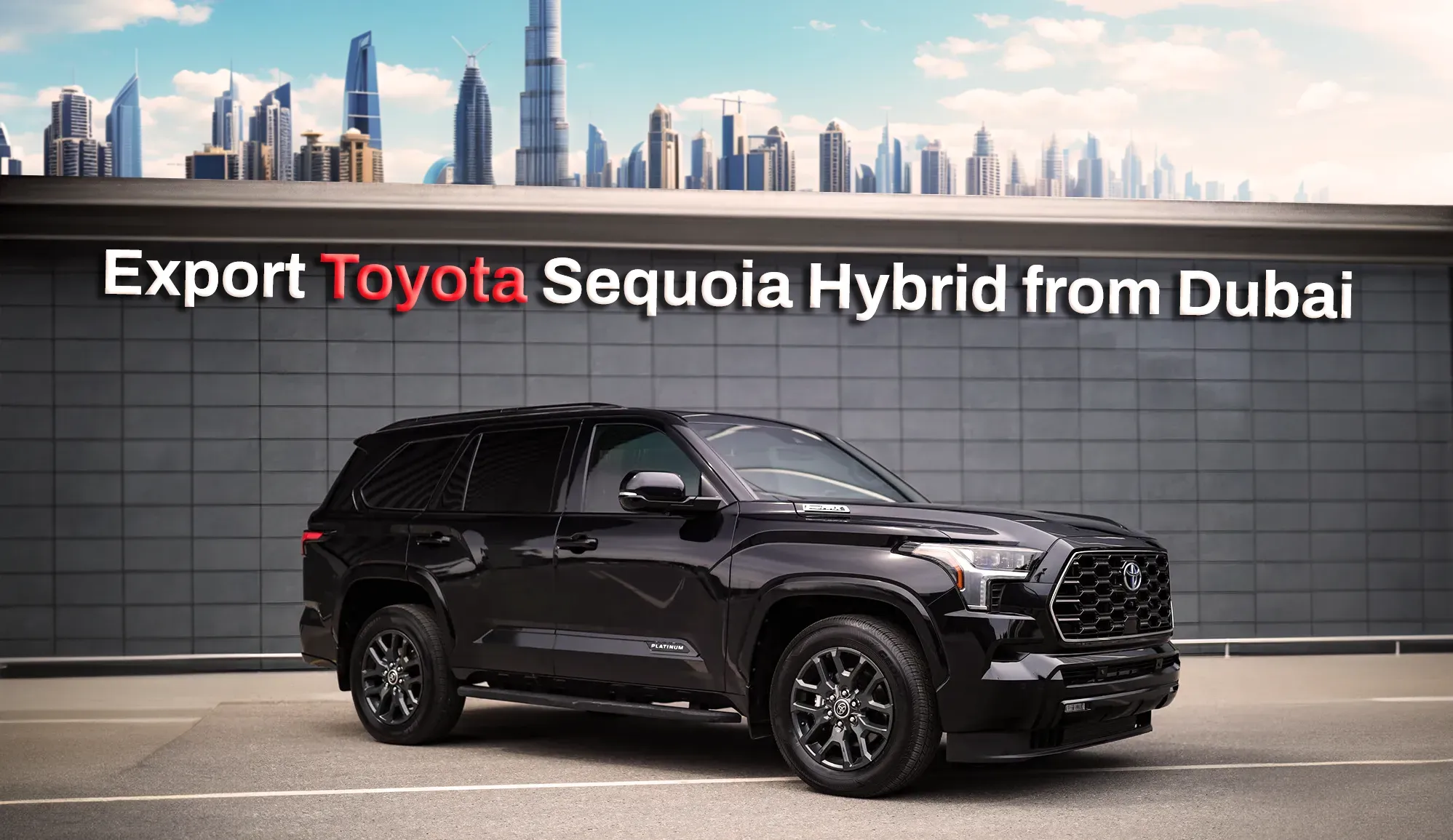 Exporting Toyota Sequoia Hybrid from Dubai to Azerbaijan, Congo, Kazakhstan, Rwanda, Russia, Ethiopia and Ghana