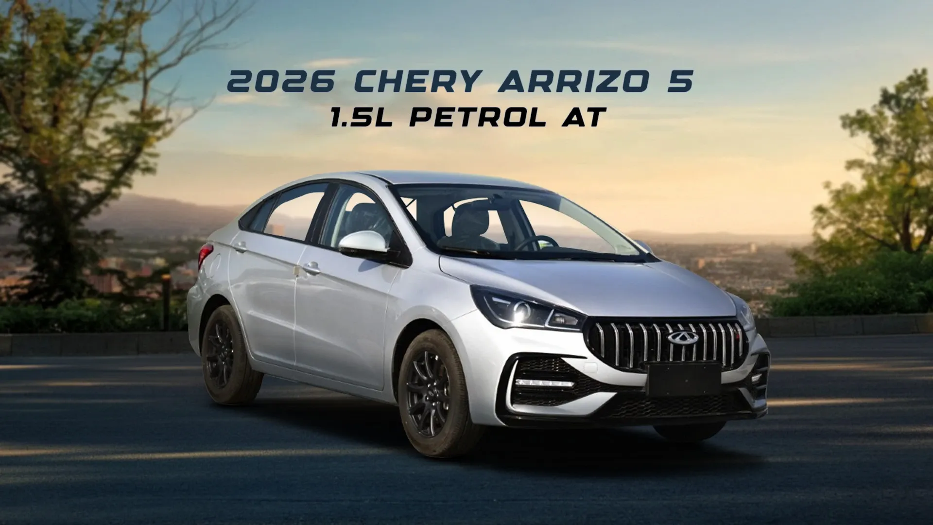 Why Drivers Are Loving the 2026 Chery Arrizo 5: Comfort, Technology, and Reliability in One Package