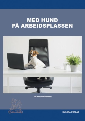 Med hund pÃ¥ arbeidsplassen