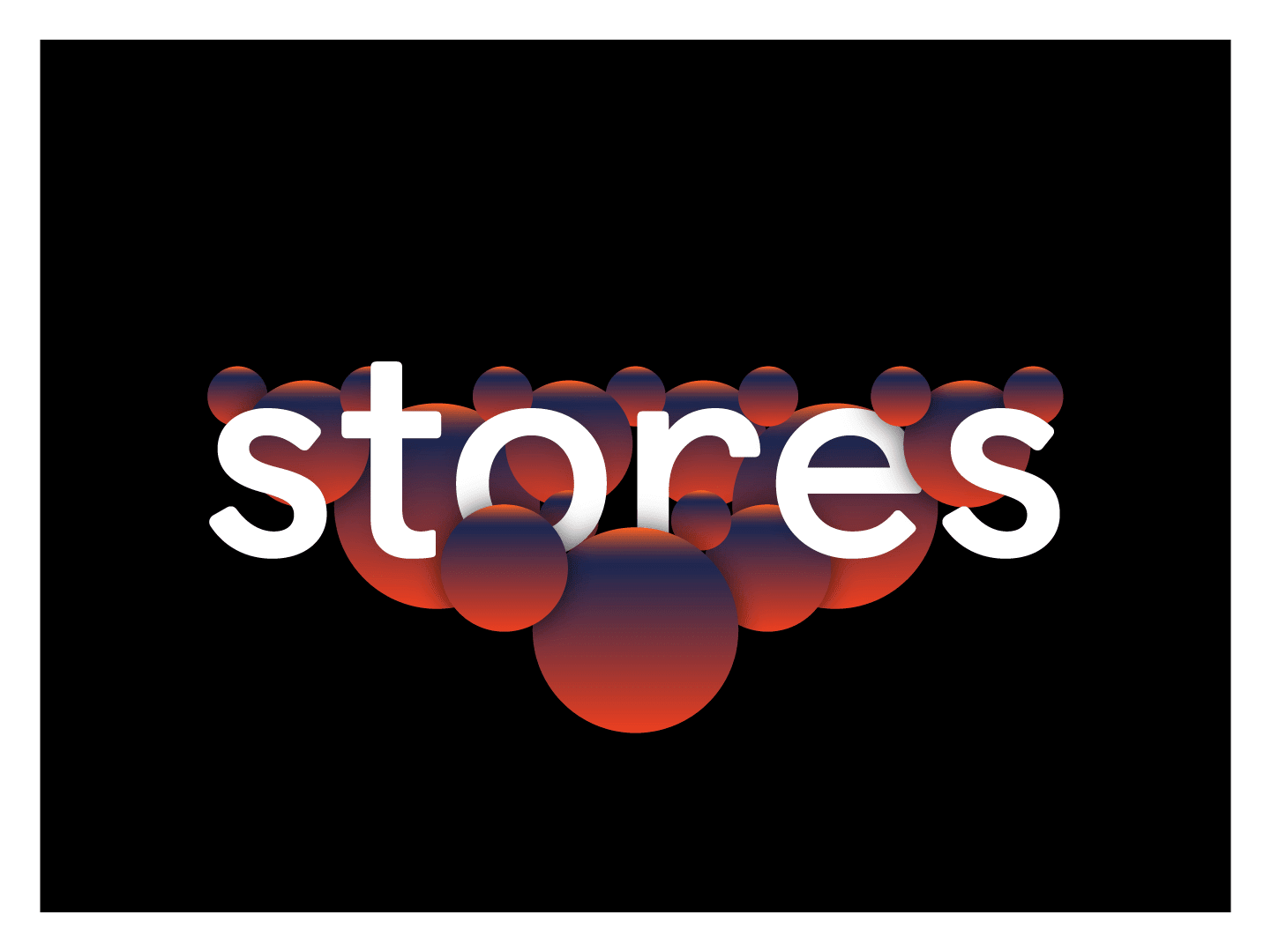 The word "stores" with bubbles surrounding it