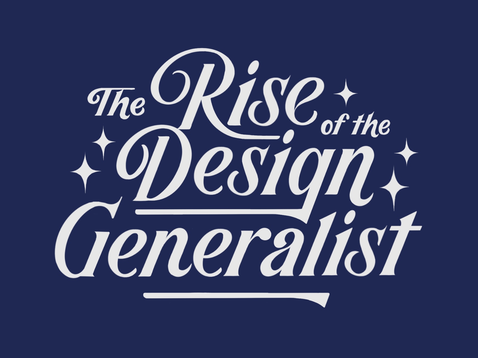 The Rise of the Design Generalist