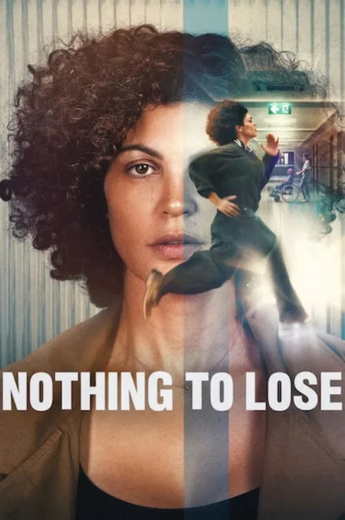 Movie poster for Nothing to Lose (2026) featuring Nawell Madani in a dramatic pose with the tagline and French release details.