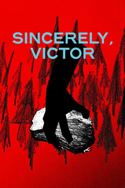 Movie poster for Sincerely, Victor (2026) featuring a silhouetted figure in a dark forest