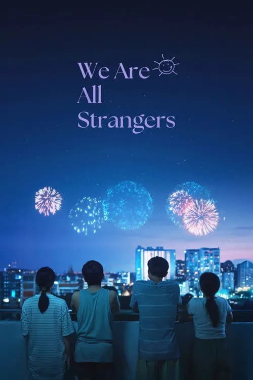 We Are All Strangers (2026) movie poster featuring the main cast against a Singaporean backdrop