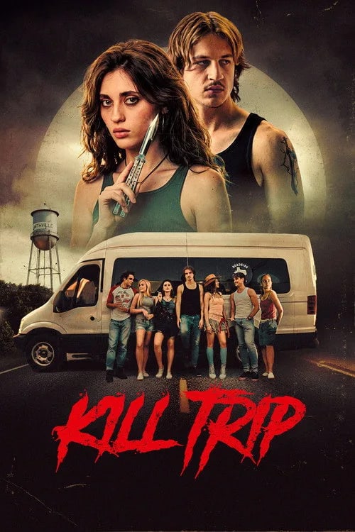 Official poster for the 2026 horror thriller Kill Trip featuring a van on a dark Texas highway