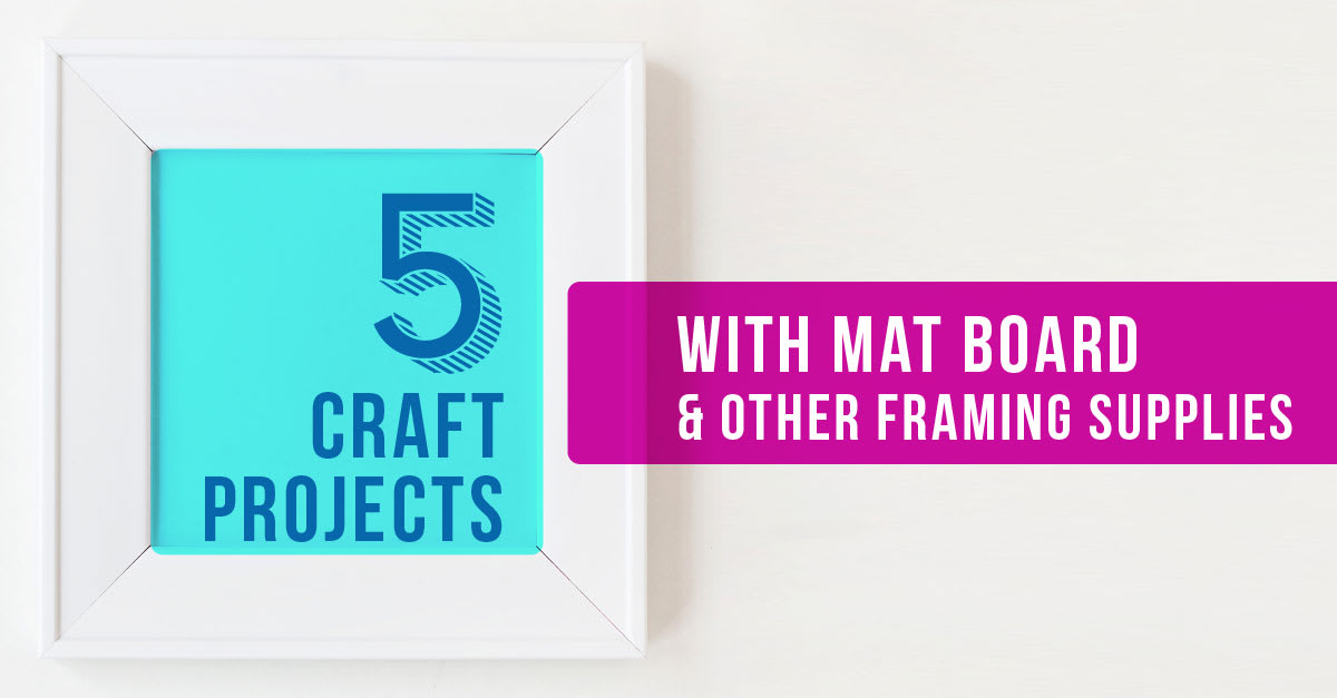 mat board craft projects