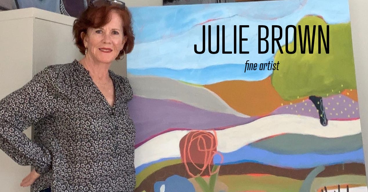 Meet Julie Brown Fine Artist