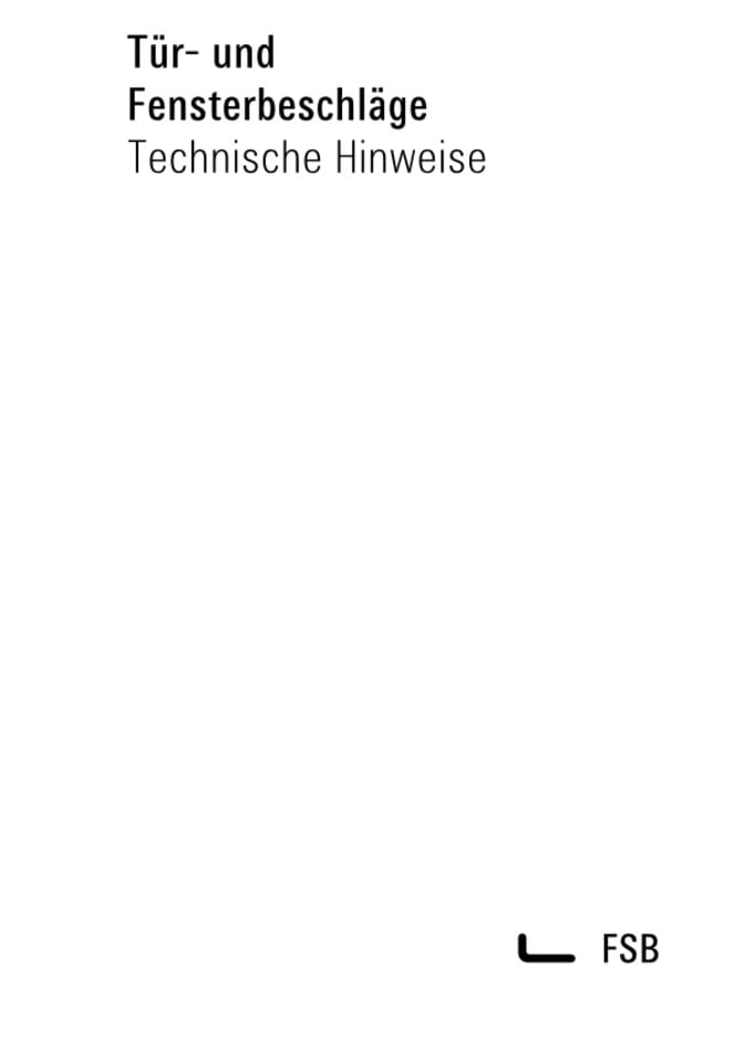 Technische Hinweise für Tür- und Fensterbeschläge auf Deutsch