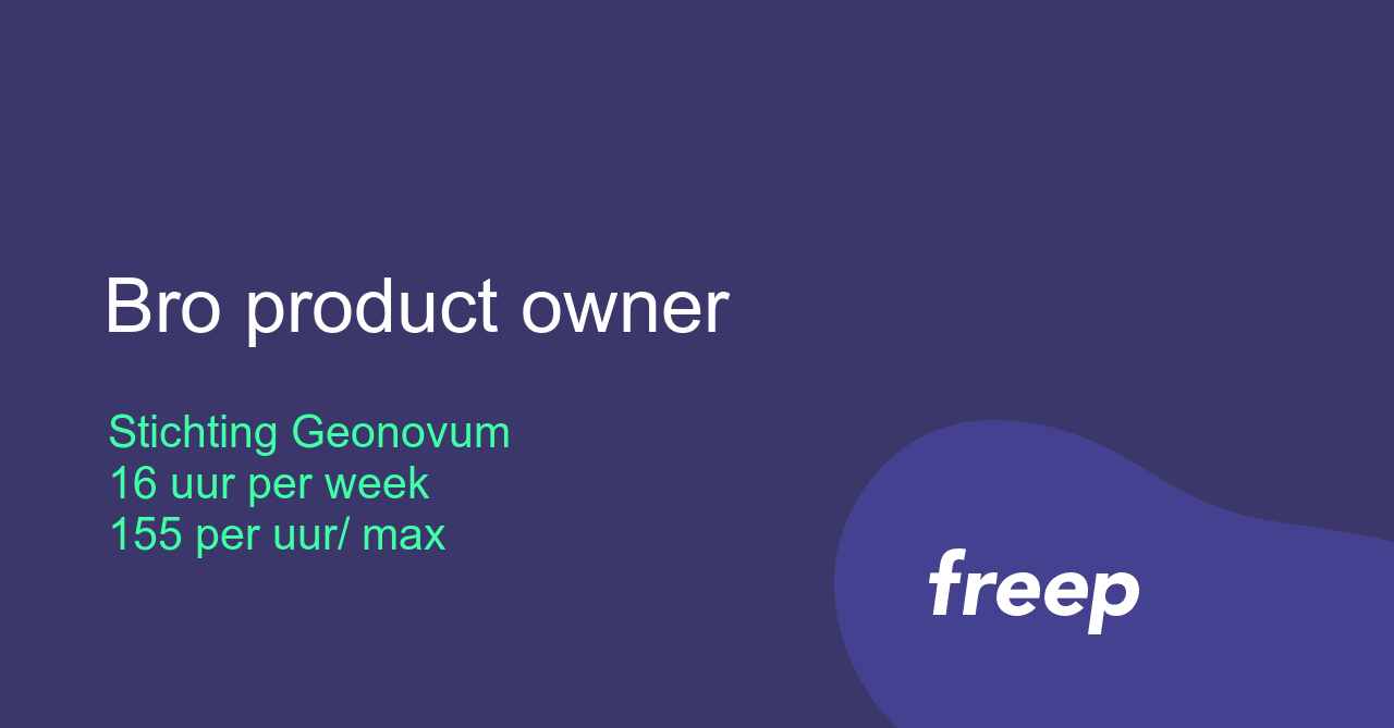 Bro product owner bij Stichting Geonovum - ZZP | Interim | Freelance