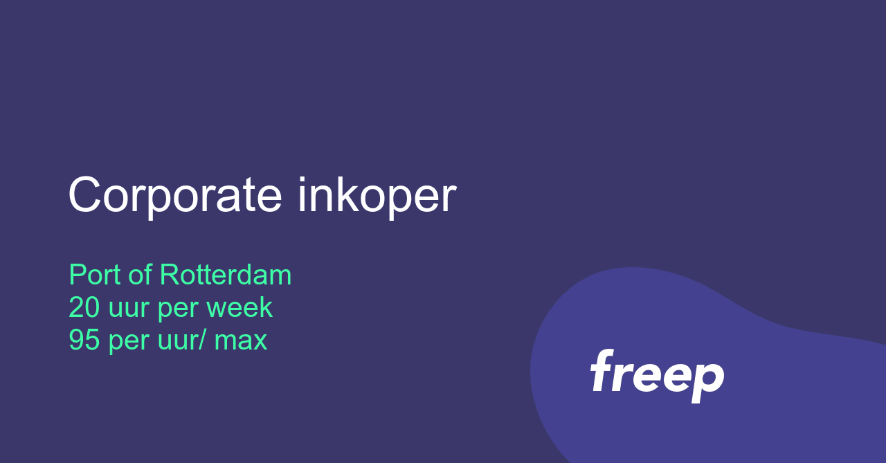 Corporate inkoper bij Port of Rotterdam - ZZP | Interim | Freelance